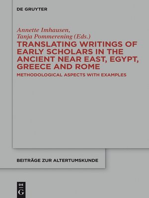 cover image of Translating Writings of Early Scholars in the Ancient Near East, Egypt, Greece and Rome